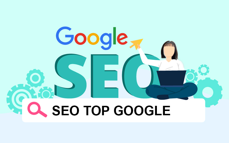Tổng quan về SEO| Phương pháp tối ưu để lên Top Google